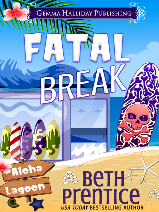 Title details for Fatal Break by Beth Prentice - Available